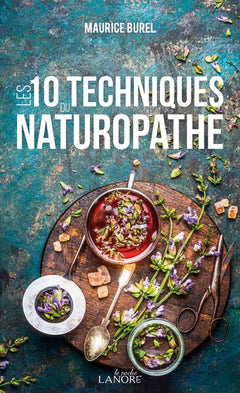 Les 10 techniques du naturopathe