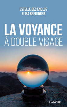 La voyance à double visage