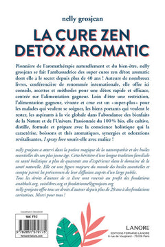 La cure zen detox aromatic - Perdre poids, volume, douleurs et angoisses - Comment gagner en vitalité !