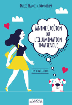 Janine Croûton ou l'illumination inattendue