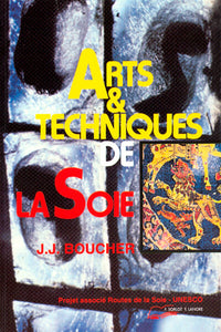 Arts & techniques de la soie