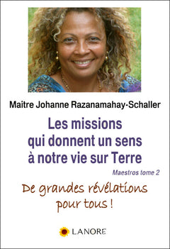 Les missions qui donnent un sens à notre vie sur Terre
