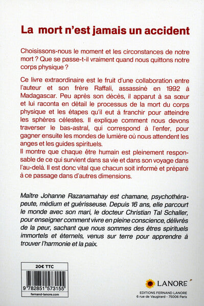 La mort n'est jamais un accident - Comprendre enfin ce qui se passe après…