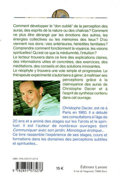 Les perceptions spirituelles - Comment les comprendre, les harmoniser, les développer…