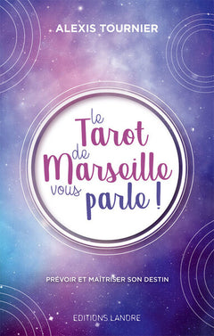 Le tarot de Marseille vous parle !