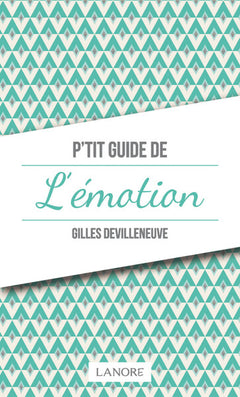 P'tit guide de l'émotion