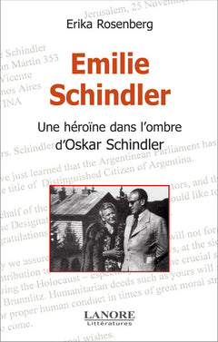 Emilie Schindler - Une héroïne dans l'ombre d'Oskar Schindler