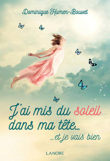 J'ai mis du soleil dans ma tête… et je vais bien