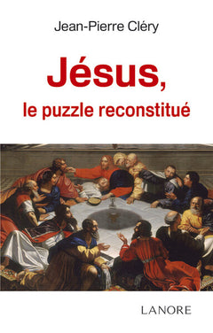 jésus, le puzzle reconstitué