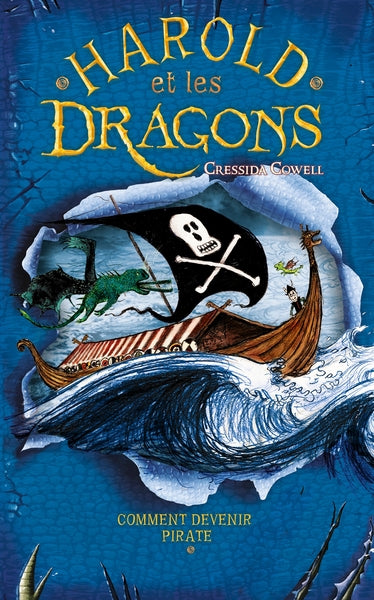 Harold et les dragons - Comment devenir pirate