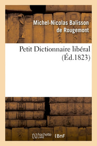 Petit dictionnaire libéral