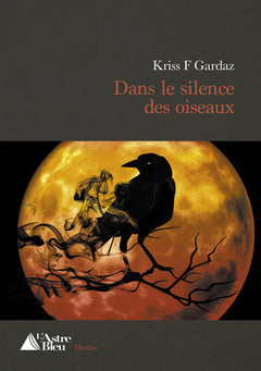 Dans le silence des oiseaux