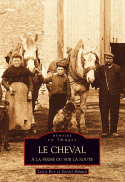 Cheval à la ferme ou sur la route (Le)
