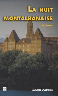 Nuit montalbanaise 1940-1944