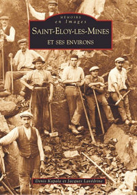 Saint-Eloy-les-Mines et ses environs