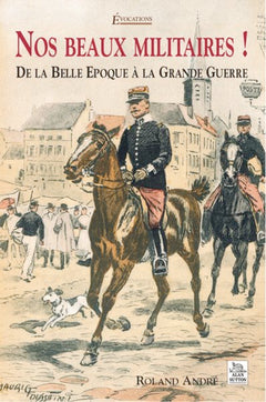 Nos beaux militaires
