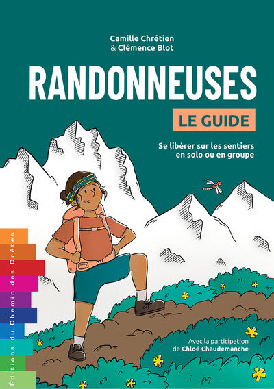 Randonneuses - Le Guide - Se Libérer Sur Les Sentiers