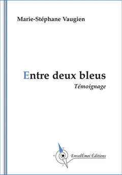 Entre deux bleus