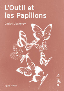 L'outil et les papillons