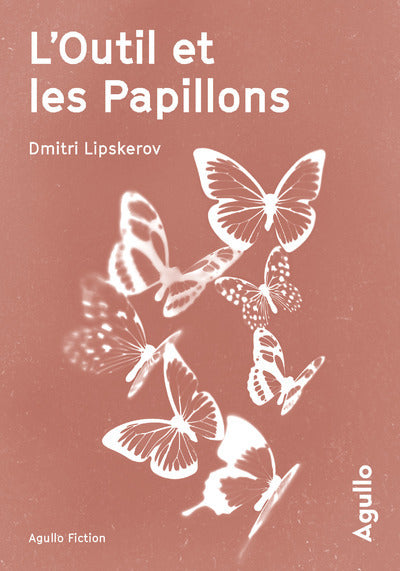 L'outil et les papillons