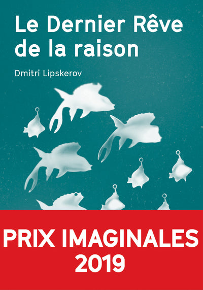 Le dernier rêve de la raison
