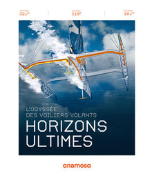 Horizons ultimes: L'odyssée des voiliers volants