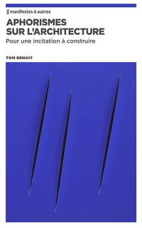 Aphorismes sur l'architecture