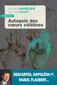 Autopsie des coeurs célèbres