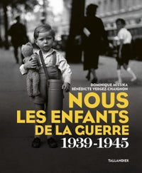 Nous les enfants de la guerre