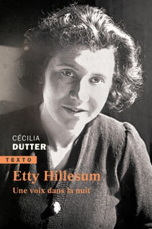Etty Hillesum: Une voix dans la nuit