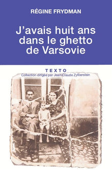 J'avais huit ans dans le ghetto de Varsovie