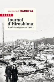 Journal d'Hiroshima: 6 août-30 septembre 1945