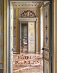 Hôtel de Bourrienne: Aventures entrepreneuriales