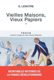 Vieilles maisons, vieux papiers