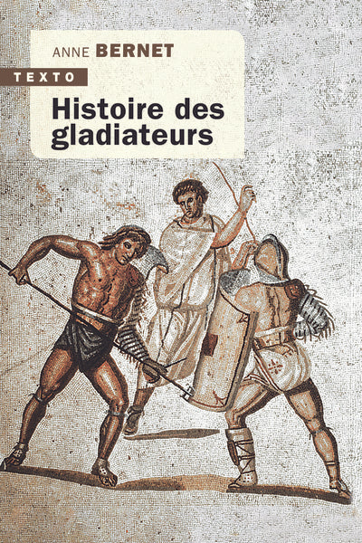 Histoire des gladiateurs