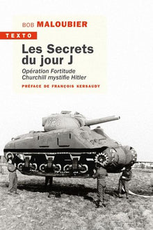 Les secrets du Jour J : Opération Fortitude