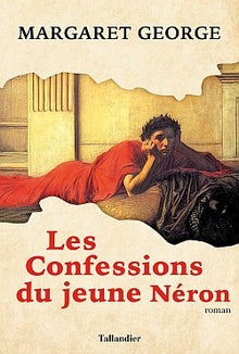 Les confessions du jeune Néron