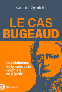 Le cas Bugeaud