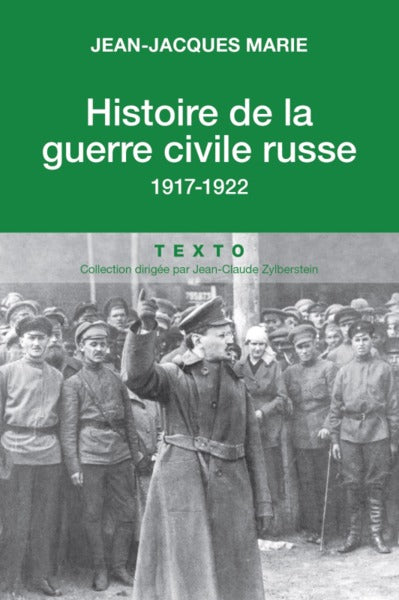 Histoire de la guerre civile russe: 1917-1922