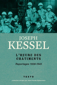 L'heure des châtiments : reportages 1938-1945