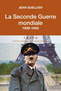 La Seconde Guerre mondiale: 1939-1945