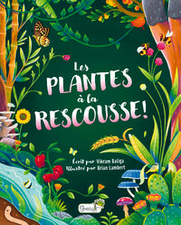 Les plantes à la rescousse