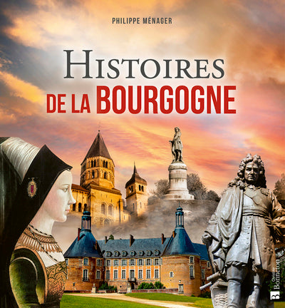 Histoires de la Bourgogne