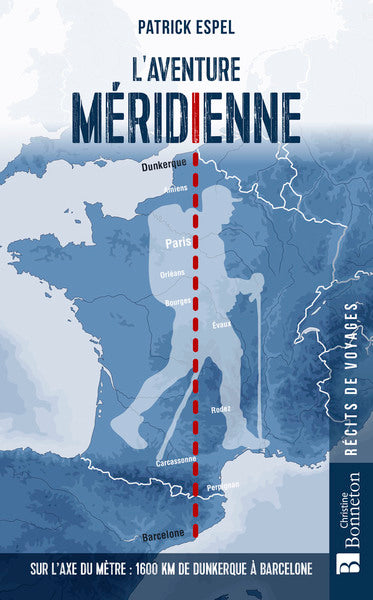 L'aventure méridienne