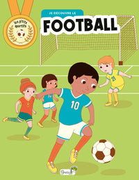 Je découvre le football