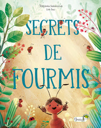 Secrets de fourmis
