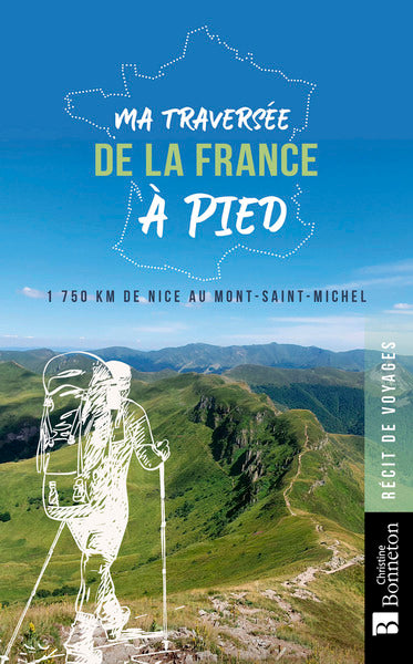 Ma traversée de la France à pied