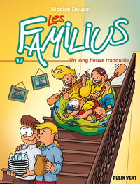 Les Familius, Un long fleuve tranquille