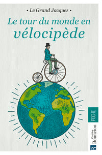 Le tour du monde en vélocipède