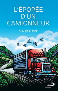 Épopée d'un camionneur